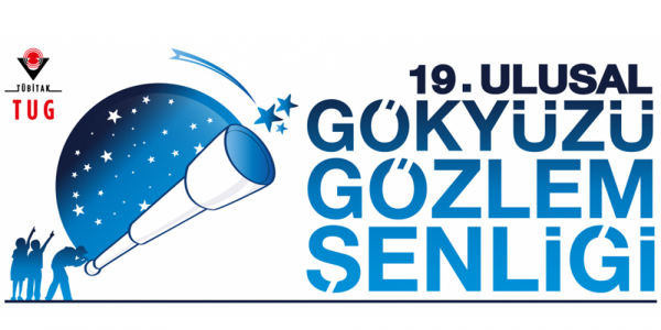 19. Ulusal Gökyüzü Gözlem Şenliği Başvuruları Başladı