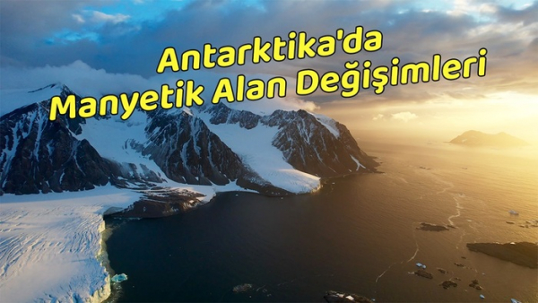 Antarktika&#039;da Manyetik Alan Değişimleri - Kaya Örneği Nasıl Alınır?