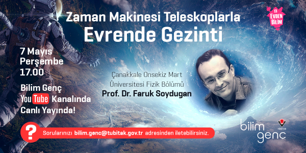 Prof. Dr. Faruk Soydugan ile Evrende Gezintiye Hazır mısınız?