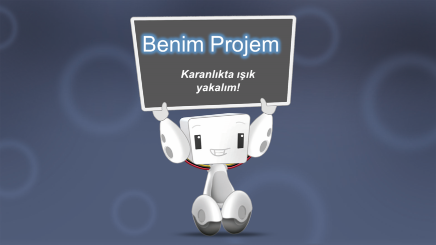 Örnek Proje 19 - Karanlıkta ışık yakalım!