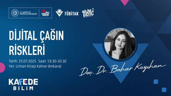 Bilim Genç Kafede Bilim Etkinliği: Dijital Çağın Riskleri