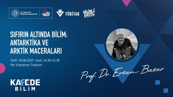 Bilim Genç Kafede Bilim Etkinliği: Sıfırın Altında Bilim: Antarktika ve Arktik Maceraları