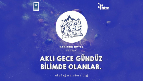 Gökyüzü ve Uzay Meraklıları Astrofest 2018’de Buluşuyor