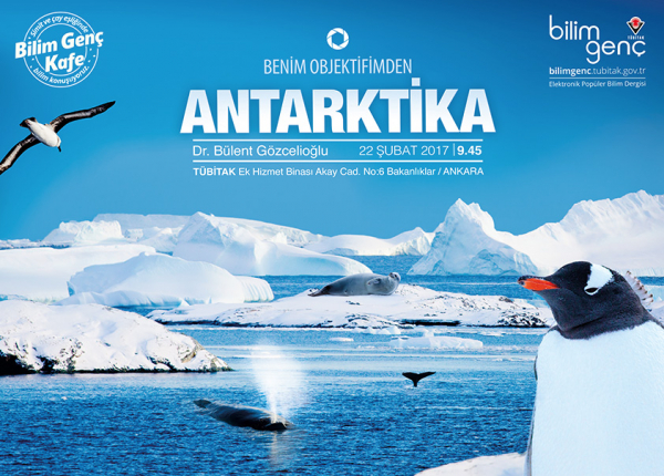 Antarktika Bilim Seferi Ekibinden Dr. Bülent Gözcelioğlu Bilim Genç Kafe’de