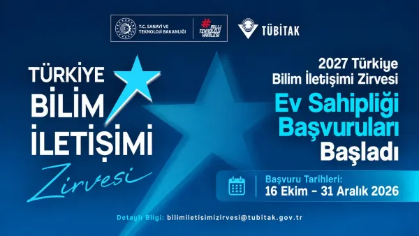 2027 Türkiye Bilim İletişimi Zirvesi Ev Sahipliği Başvuruları Başladı!