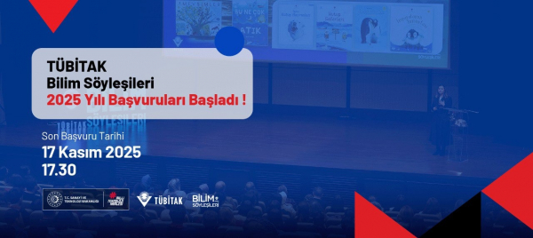 TÜBİTAK Bilim Söyleşileri 2025 Yılı Başvuruları Başladı!