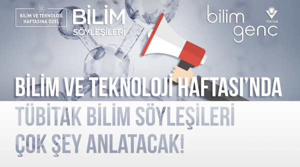 TÜBİTAK Bilim Söyleşileri Her Yerde!