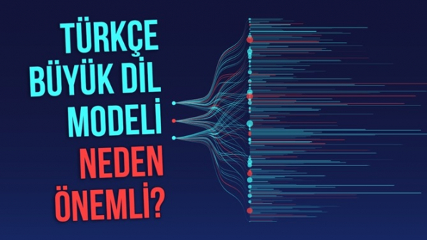 Türkçe Büyük Dil Modeli Projesi