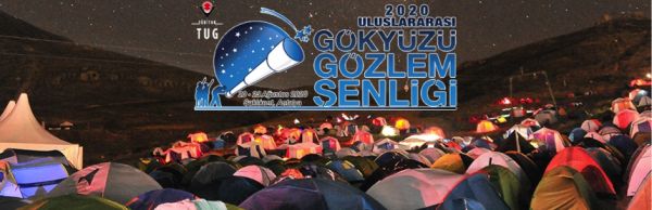 2020 Uluslararası Gökyüzü Gözlem Şenliği Başvuruları Başladı