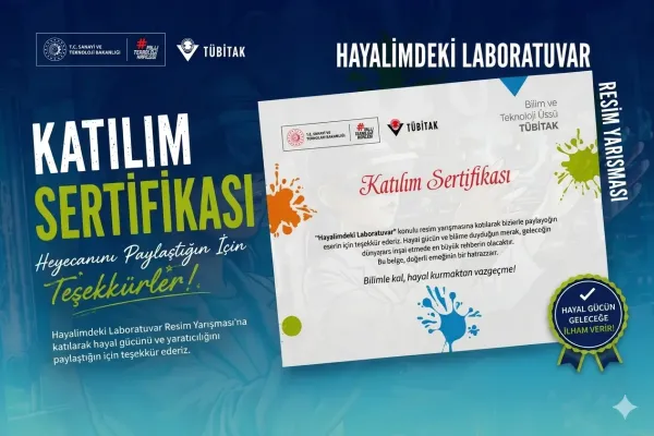 Hayalimdeki Laboratuvar Resim Yarışması Katılım Sertifikalarınız Hazır!