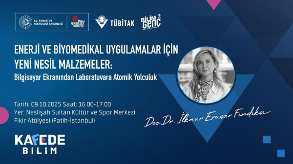 Enerji ve Biyomedikal Uygulamalar İçin Yeni Nasıl Malzemeler: Bilgisayar Ekranından Laboratuvara Atomik Yolculuk