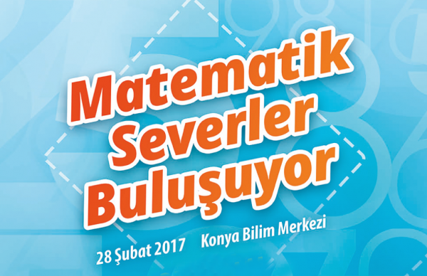 Matematik Severler Konya’da Buluşuyor