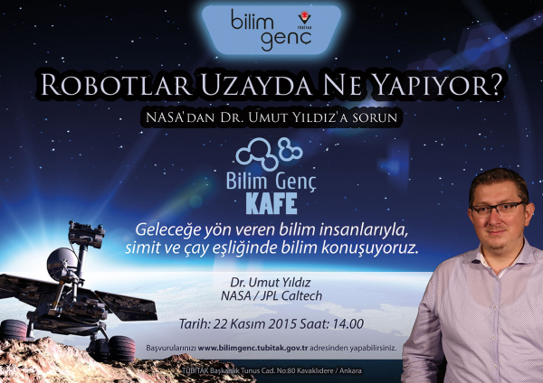 NASA’dan Dr. Umut Yıldız TÜBİTAK Bilim Genç Kafe’de