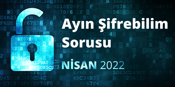 Ayın Şifrebilim Sorusu - Nisan 2022