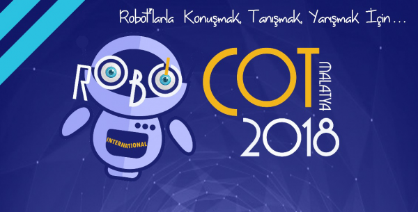 Robocot 2018 Mayıs Ayında Malatya’da